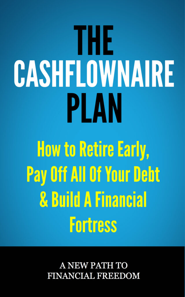 The Cashflownaire Plan